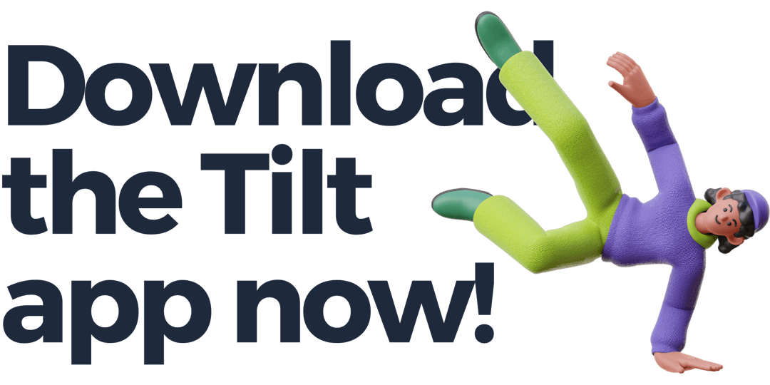 Install Tilt from the Play Store 